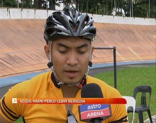 Azizul Hasni perlu lebih bersedia
