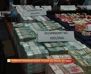 Penasihat Kewangan Negeri ditahan kes rasuah Air Sabah