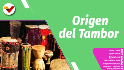 Buena Vibra Plus | Conozca el origen del Tambor