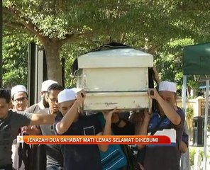 Jenazah dua sahabat mati lemas selamat dikebumi
