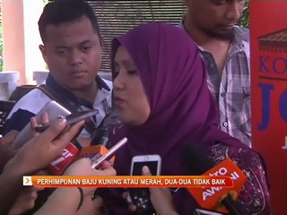 Perhimpunan baju kuning atau merah, dua-dua tidak baik