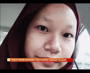 Suspek kedua kes culik pelajar ditahan