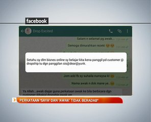 "Baru saya tahu perkataan 'saya' dan 'awak' tidak beradab"