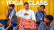 Back To School S02 - Ep 08 | Yoga Class | Nakkalites
