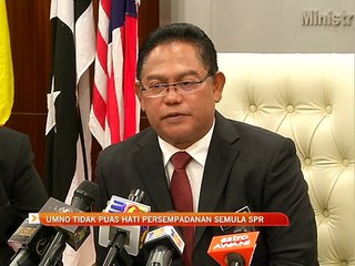 UMNO tidak puas hati persempadanan semula SPR