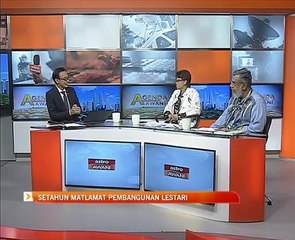 Agenda AWANI: Setahun matlamat pembangunan lestari