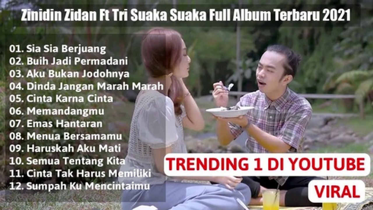 Lagu viral Terpopuler 2022 Zinidin Zidane ft TRI SUAKA