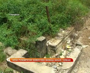 Tapak penempatan sementara mangsa banjir terbiar