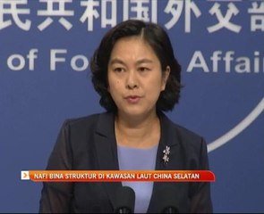 China nafi bina struktur di kawasan Laut China Selatan