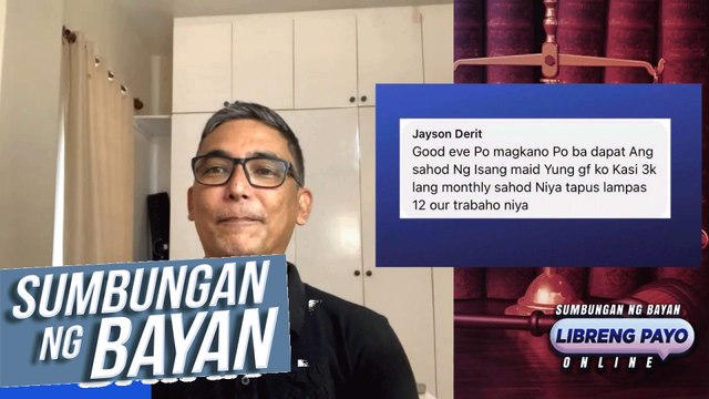 Sumbungan Ng Bayan: Kasambahay, sobra na sa oras ang trabaho, maliit pa ang sinusuweldo!