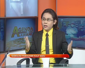 Agenda AWANI: Teknologi pemulihan kulit baru