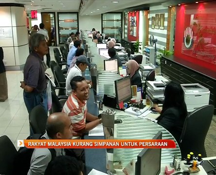 Rakyat Malaysia kurang simpanan untuk persaraan