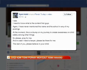 Syed Azmi tidak pernah menyebut nama Maahad