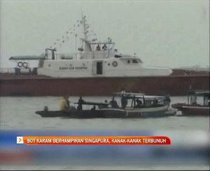 Bot karam berhampiran Singapura, kanak-kanak terbunuh