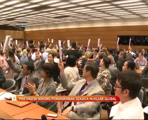 PBB digesa sokong pengharankan sejata nuklear global