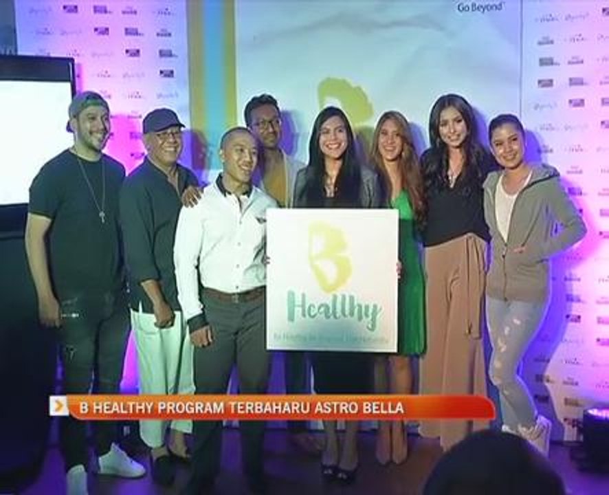 B Healthy program terbaharu Astro Bella