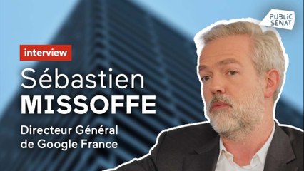 Interview de Sébastien Missoffe, Directeur Général de Google France