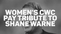 Women's Cricket World Cup pay tribute to Shane Warne
