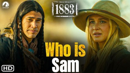 883 Episode 8 Trailer (2021) Who Is Sam in 1883 Yellowstone Prequel Explained