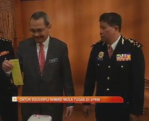 Datuk Dzulkifli Ahmad mula tugas di SPRM