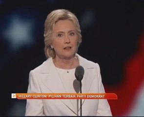 Hillary Clinton pilihan terbaik parti Demokrat