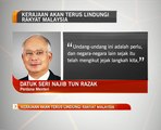 Kerajaan akan terus lindungi rakyat Malaysia