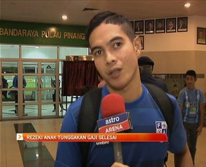 Rezeki anak tunggakan gaji selesai