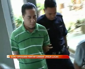 Guru dipenjara hantar gambar unsur lucah