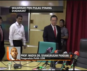 Wajarkah PRN Pulau Pinang diadakan?