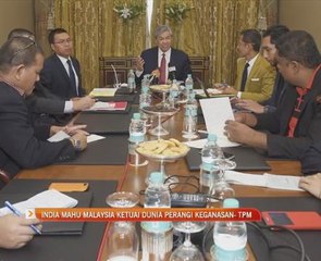 India mahu Malaysia ketuai dunia perangi keganasan - TPM