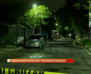 Kanak-kanak antara maut serangan bersenjata