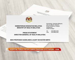 Hospital perlu patuhi garis panduan ditetapkan - KKM