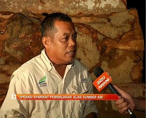 Operasi syarikat pembalakan jejas sumber air