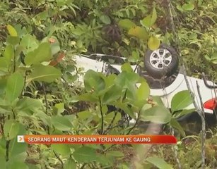 Seorang maut kenderaan terjunam ke gaung