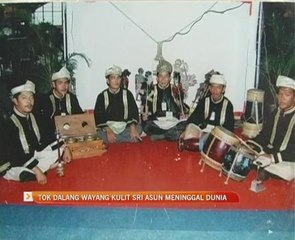 Tok Dalang Wayang Kulit Sri Asun meninggal dunia