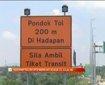 Kutipan tol di LPT2 berkuat kuasa 15 Julai ini