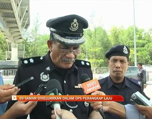 69 saman dikeluarkan dalam Ops Perangkap Laju