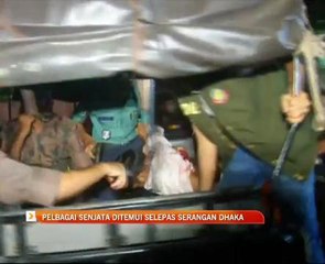 Pelbagai senjata ditemui selepas serangan Dhaka