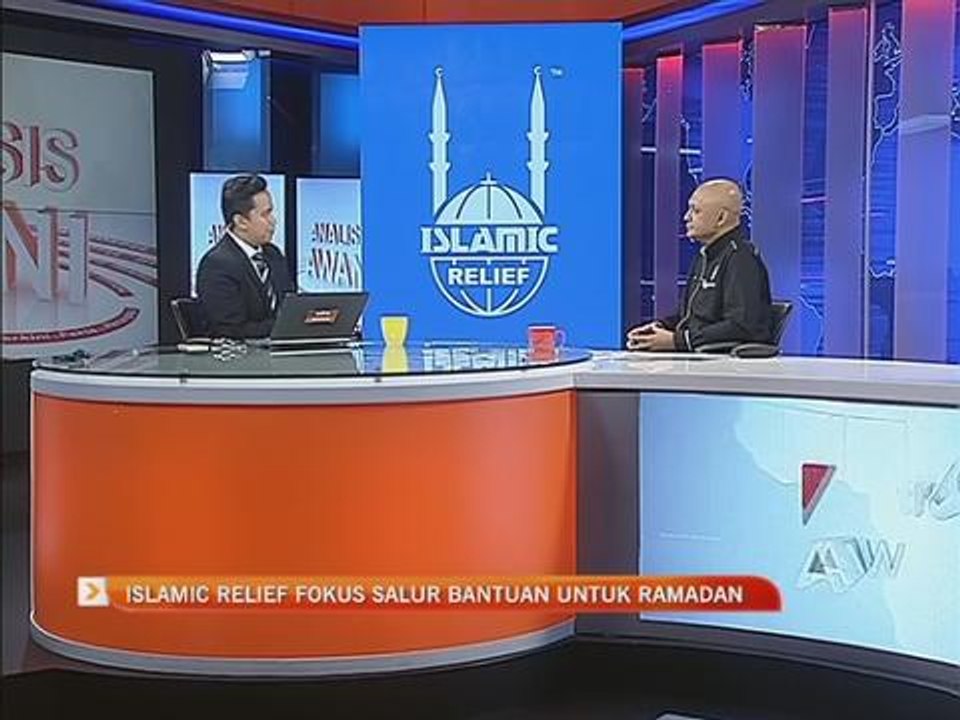 Analisis AWANI: Islamic Relief fokus salur bantuan untuk Ramadan