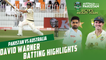 David Warner Batting Highlights | Pakistan vs Australia | 1st Test Day 3 | PCB | MM2T