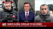 Haber Global muhabiri Murat Karataş Kiev'de son durumu aktardı