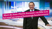 Mort de Jean-Pierre Pernaut : sa fille Lou lui rend un nouvel hommage bouleversant