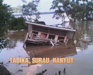 AWANI 7:45 malam ini: Tadika, surau hanyut dan empat mangsa culik bebas