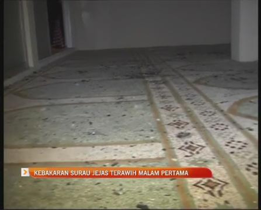 Kebakaran surau jejas Terawih malam pertama
