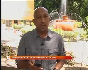 Menjelang Muktamar Tahunan PAS ke-62