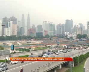 MOF INC lantik Lembaga Pengarah 1MDB