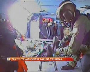 Dua jet pejuang Amerika Syarikat terhempas