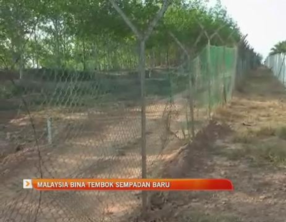 Malaysia bina tembok sempadan baru
