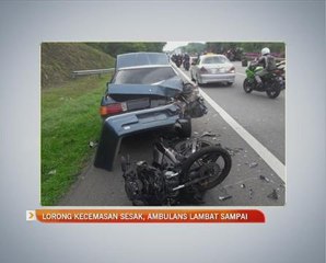 Lorong kecemasan sesak, ambulans lambat sampai