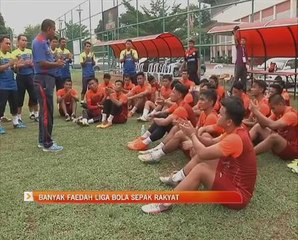 Banyak faedah Liga Bola Sepak Rakyat
